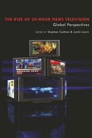 Cover von The Rise of 24-Hour News Television