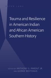 Cover von Trauma and Resilience in American Indian and African American Southern History