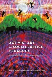 Cover von Activist Art in Social Justice Pedagogy