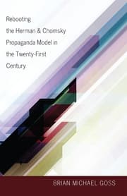 Cover von Rebooting the Herman & Chomsky Propaganda Model in the Twenty-First Century