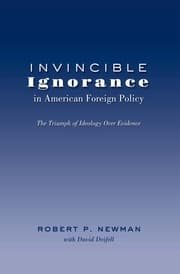 Cover von Invincible Ignorance in American Foreign Policy