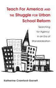 Cover von Teach For America and the Struggle for Urban School Reform