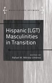 Cover von Hispanic (LGT) Masculinities in Transition