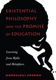 Cover von Existential Philosophy and the Promise of Education