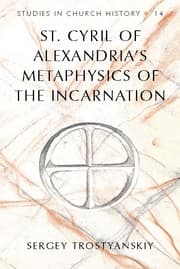 Cover von St. Cyril of Alexandria's Metaphysics of the Incarnation