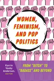 Cover von Women, Feminism, and Pop Politics