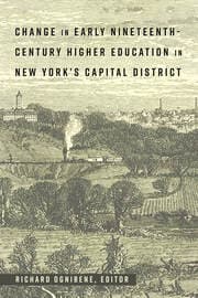 Cover von Change in Early Nineteenth-Century Higher Education in New Yorks Capital District