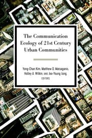 Cover von The Communication Ecology of 21st Century Urban Communities
