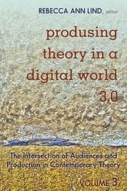 Cover von Produsing Theory in a Digital World 3.0