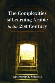 Cover von The Complexities of Learning Arabic in the 21st Century