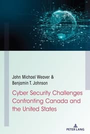 Cover von Cyber Security Challenges Confronting Canada and the United States
