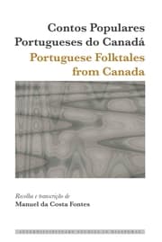 Cover von Contos Populares Portugueses do Canadá / Portuguese Folktales from Canada