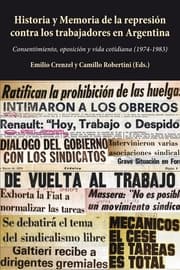 Cover von Historia y Memoria de la represión contra los trabajadores en Argentina