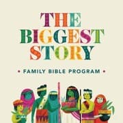 Cover von The Biggest Story Family Bible Program