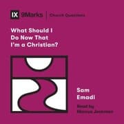Cover von What Should I Do Now That I'm a Christian?