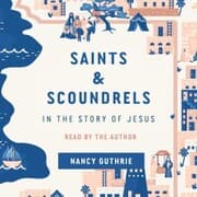 Cover von Saints and Scoundrels in the Story of Jesus