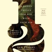 Cover von A Dozen Things God Did with Your Sin (And Three Things He'll Never Do)