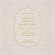 Cover von Gospel-Shaped Marriage