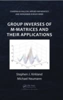 Cover von Group Inverses of M-Matrices and Their Applications