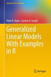 Cover von Generalized Linear Models With Examples in R