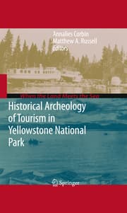 Cover von Historical Archeology of Tourism in Yellowstone National Park