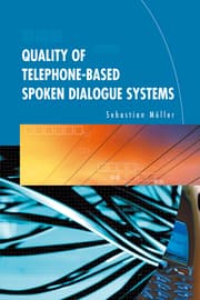 Cover von Quality of Telephone-Based Spoken Dialogue Systems