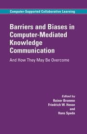 Cover von Barriers and Biases in Computer-Mediated Knowledge Communication