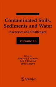 Cover von Contaminated Soils, Sediments and Water Volume 10