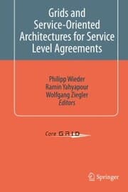Cover von Grids and Service-Oriented Architectures for Service Level Agreements