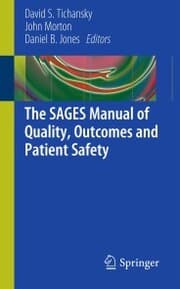 Cover von The SAGES Manual of Quality, Outcomes and Patient Safety