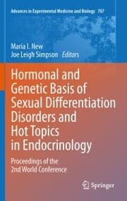 Cover von Hormonal and Genetic Basis of Sexual Differentiation Disorders and Hot Topics in Endocrinology: Proceedings of the 2nd World Conference