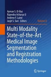 Cover von Multi Modality State-of-the-Art Medical Image Segmentation and Registration Methodologies 2