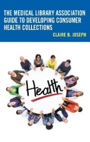 Cover von The Medical Library Association Guide to Developing Consumer Health Collections