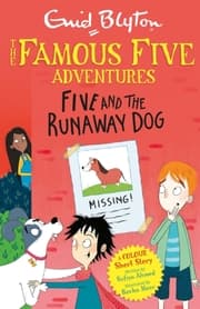 Cover von The Famous Five - Five and the Runaway Dog