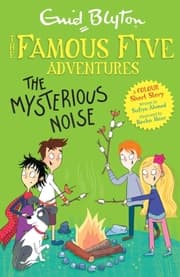 Cover von The Famous Five - The Mysterious Noise
