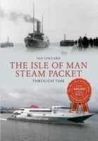 Cover von Isle of Man Steam Packet Through Time