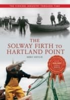 Cover von Solway Firth to Hartland Point The Fishing Industry Through Time