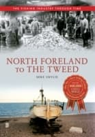 Cover von North Foreland to The Tweed The Fishing Industry Through Time