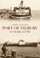Cover von Port of Tilbury in the 60s and 70s