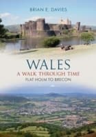 Cover von Wales A Walk Through Time - Flat Holm to Brecon