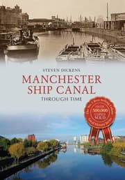 Cover von Manchester Ship Canal Through Time