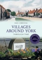 Cover von Villages Around York Through Time Revised Edition