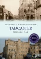 Cover von Tadcaster Through Time Revised Edition