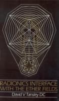 Cover von Radionics Interface With The Ether-Fields