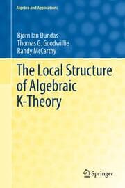Cover von The Local Structure of Algebraic K-Theory