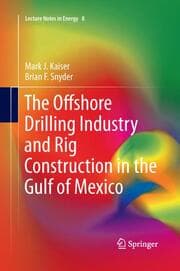 Cover von The Offshore Drilling Industry and Rig Construction in the Gulf of Mexico