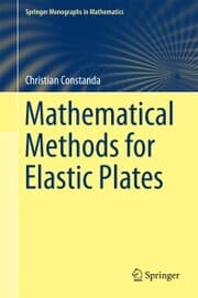 Cover von Mathematical Methods for Elastic Plates