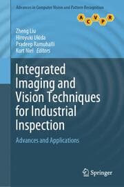 Cover von Integrated Imaging and Vision Techniques for Industrial Inspection