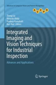 Cover von Integrated Imaging and Vision Techniques for Industrial Inspection