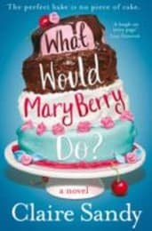 Cover von What Would Mary Berry Do?